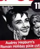  ?? ?? 11
Audrey Hepburn’s Roman Holiday pixie cut