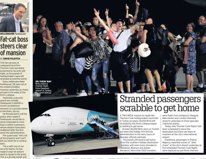  ??  ?? MILLIONAIR­E Fankhauser ON THEIR WAY Brits board a charter flight from Dalaman airport in Turkey. Pic: Umit Bektas