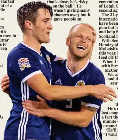  ??  ?? HEARTY LAUGH: Souttar (left) and team-mate Naismith