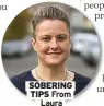  ?? ?? SOBERING TIPS From Laura