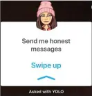  ??  ?? THREAT: The YOLO smartphone app