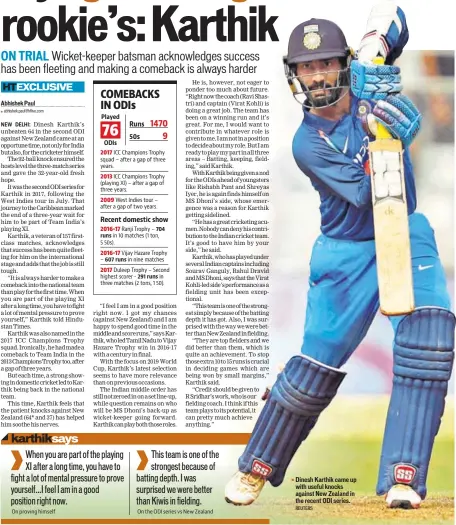  ?? REUTERS ?? Dinesh Karthik came up with useful knocks against New Zealand in the recent ODI series.