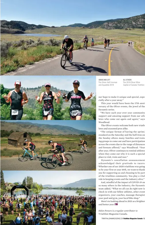  ??  ?? ABOVE AND LEFT The Oliver Half Ironman and Aquabike 2019
ALL OTHERS The 2019 Oliver Wine Capital of Canada Triathlon