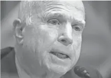  ?? JACK GRUBER/ USA TODAY ?? Sen. John McCain is reviewing treatment options in Arizona, and it is not clear when he will return to Washington.