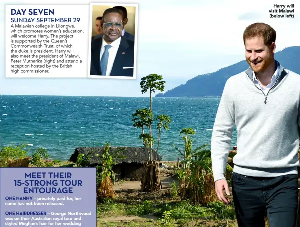  ??  ?? Harry will visit Malawi (below left)