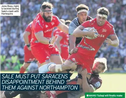  ??  ?? Jono Ross, right, is tackled during Sale’s clash with Harlequins