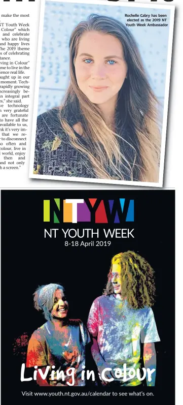  ??  ?? Rochelle Cabry has been elected as the 2019 NT Youth Week Ambassador