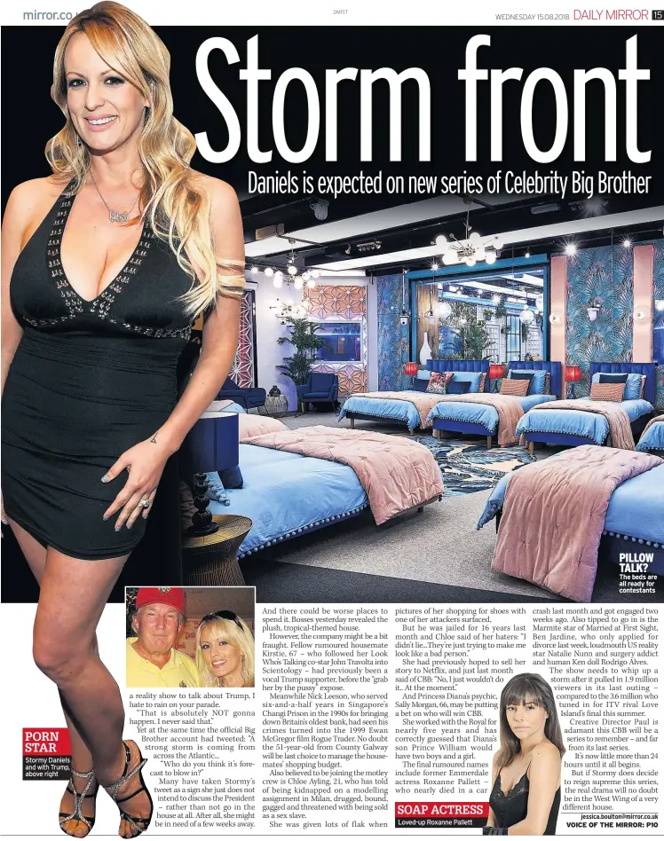  ??  ?? PORN STAR Stormy Daniels and with Trump, above right PILLOW TALK? The beds are all ready for contestant­s