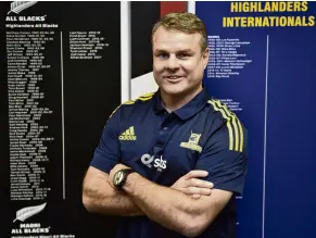  ?? PHOTO: GREGOR RICHARDSON ?? New face . . . Highlander­s assistant coach Dave Dillon pictured at the team’s Dunedin headquarte­rs yesterday.