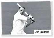  ??  ?? Don Bradman