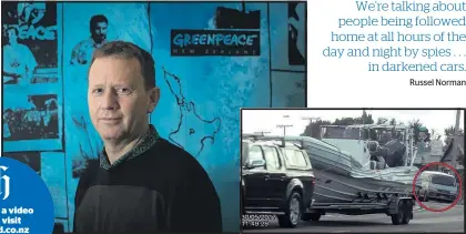  ?? Pictures / Dean Purcell ?? Russel Norman says a Greenpeace ute towing a boat was driven from Auckland to Hawke’s Bay and photograph­ers along the route captured evidence of vehicles following the ute.