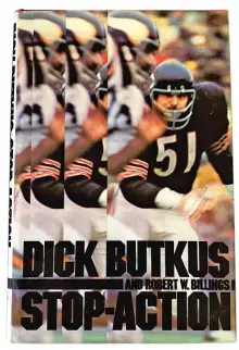  ??  ?? In his 1972 book, “Stop-Action,” Bears linebacker Dick Butkus recounted the tragic death of Lions wide receiver Chuck Hughes in the Bears-Lions game Oct. 24, 1971, at Tiger Stadium.