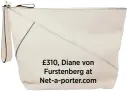  ??  ?? £310, Diane von Furstenber­g at Net-a-porter.com