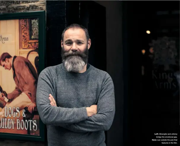  ??  ?? Left: Gheorghe and Johnny bridge the emotional gap. Here: Lee outside the pub that features in the film.