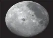  ??  ?? The Galileo spacecraft took this picture of the moon.