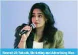  ?? ?? Hawrah Al-Yakoob, Marketing and Advertisin­g Manager at Kuwait Times and Kuwait News and moderater of the panel