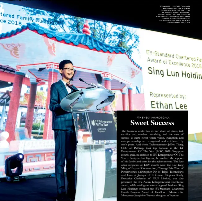  ??  ?? ETHAN LEE, 12 YEARS OLD AND REPRESENTI­NG THE FOURTH GENERATION IN THE SING LUN HOLDINGS FAMILY BUSINESS, GIVING HIS ACCEPTANCE SPEECH FOR THE EY-STANDARD CHARTERED FAMILY BUSINESS AWARD OF EXCELLENCE ON BEHALF OF HIS FATHER MARK LEE, CEO