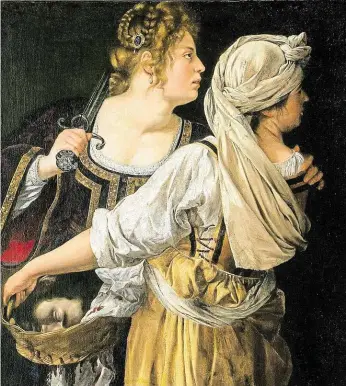  ?? Artemisia Gentilesch­i: Judita a její služebná (1618/1619), výřez. Olej na plátně, 114 × 93,5 cm. Obraz má ve sbírce palác Pitti – Galleria Palatina, Florencie. REPRO GALLERIA PALATINA ?? Dokonáno jest.