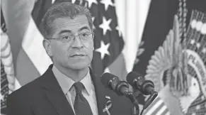  ?? MANDEL NGAN/AFP VIA GETTY IMAGES ?? The U.S. Department of Health and Human Services, led by Xavier Becerra, has said states will be notified 60 days before the emergency ends.