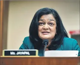  ?? Mandel Ngan Associated Press ?? R E P. Pramila Jayapal (D-Wash.) said progressiv­es won’t get everything they want but they have managed to shift the range of policy ideas considered viable.