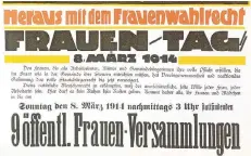  ?? ARCHIVBILD: DPA ?? Das Frauenwahl­recht, 1914 noch eine Forderung, gilt seit 1918. 100 Jahre später ist die Gleichbere­chtigung in der Politik aber noch nicht erreicht.