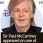  ?? ?? Sir Paul McCartney appeared on one of Tim’s listening parties