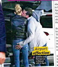  ??  ?? Airport affection Jjasminei andd Karl put on a show at LAX in April.