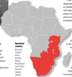  ??  ?? Operationa­l countries:
Botswana Eswatini Kenya Namibia Malawi Mozambique South Africa Tanzania Uganda Zambia Zimbabwe