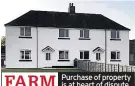  ??  ?? FARM
Purchase of property is at heart of dispute