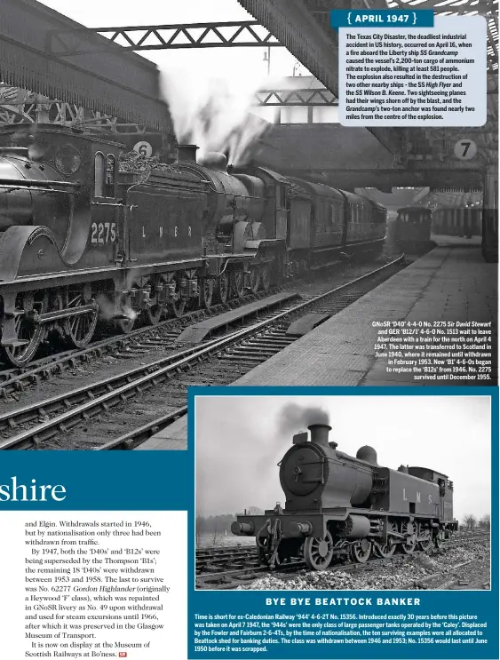  ??  ?? GNoSR ‘D40’ 4-4-0 No. 2275 Sir David Stewart and GER ‘B12/1’ 4-6-0 No. 1513 wait to leave Aberdeen with a train for the north on April 4 1947. The latter was transferre­d to Scotland in June 1940, where it remained until withdrawn in February 1953. New...