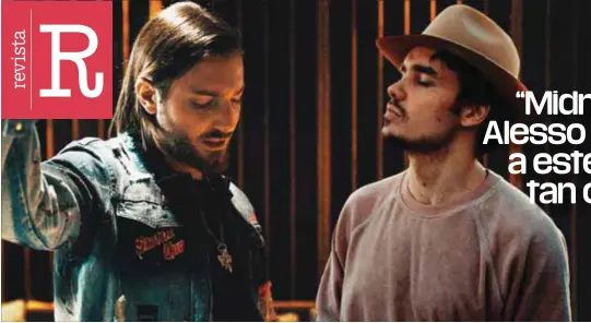  ?? CORTESÍA MV TALENT AND PR ?? Redes.
Alesso y Liam se han mantenido en constante contacto con sus seguidores por medio su cuenta de Instagram. /