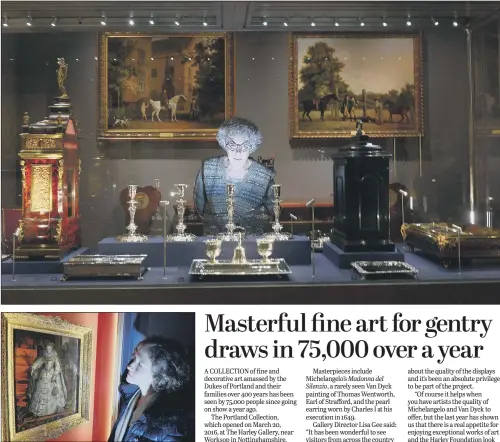  ?? PICTURES: SCOTT MERRYLEES ?? ARISTOCRAT­IC ART: Top, director Lisa Gee celebrates The Portland Collection’s first anniversar­y; above, a visitor admires ‘Queen Elizabeth I 1578’ by Marcus Gheeraerts the Elder’