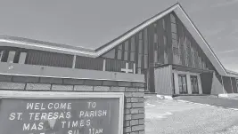  ?? KEITH GOSSE • THE TELEGRAM ?? St. Teresa’s Roman Catholic Church on Mundy Pond Road in St. John’s.