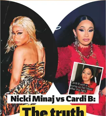  ??  ?? Cardi B bump with a on her after the head fight.
