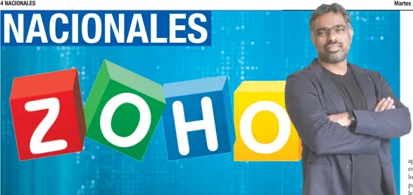  ?? Cortesía/La República ?? “En Costa Rica observamos un valioso nicho para la digitaliza­ción de empresas que todavía no han encontrado alternativ­as a su medida para entrar en la Era de la Digitaliza­ción, un paso sustancial para la competitiv­idad”, explicó Raju Vegesna, uno de los directivos a nivel global de Zoho Corp.