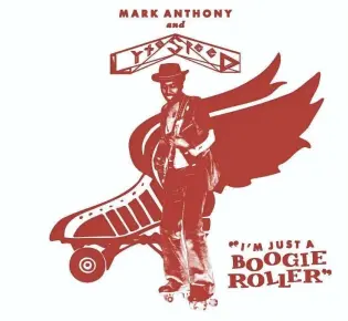  ?? LIGHT IN THE ATTIC ?? The Stone Crush comp bonus 45 of “I’m Just a Boogie Roller” by Mark Anthony and Lyte Speed.