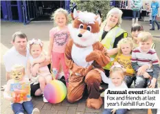  ??  ?? Annual eventfairh­ill Fox and friends at last year’s Fairhill Fun Day