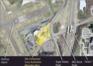  ?? Danbury GIS ?? Above and below, a 2.5-acre site at Miry Brook and Sugar Hollow roads near Danbury Municipal Airport has been proposed as the new home of a Mercedes-Benz dealership.