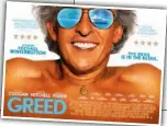  ??  ?? High-street satire: a movie poster for Greed, based on Topshop founder Sir Philip Green.
