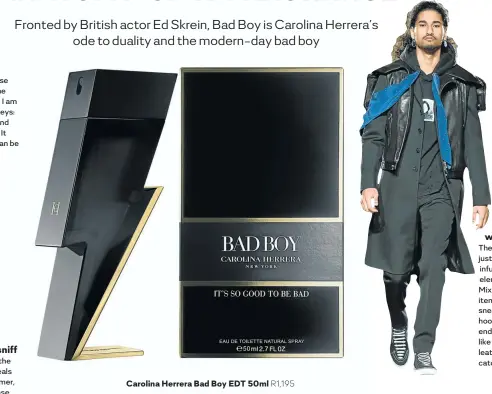  ??  ?? Carolina Herrera Bad Boy EDT 50ml R1,195