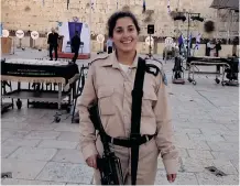  ?? Gelb Family ?? Netta Gelb, 19, is one of at least a handful of Canadian citizen who are currently serving with the Israeli Defence Forces.