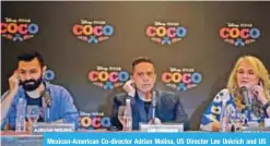  ?? — AFP ?? Mexican-American Co-director Adrian Molina, US Director Lee Unkrich and US Producer Darla K Anderson deliver a press conference on “Coco”.