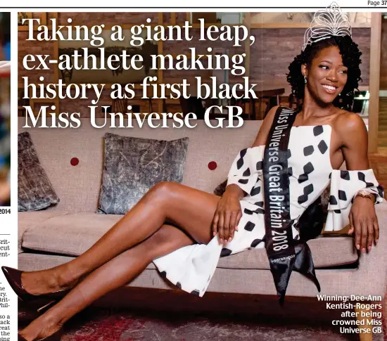  ??  ?? Competing: The heptathlet­e at the 2014 Commonweal­th Games in Glasgow Winning: Dee-Ann Kentish-Rogers after being crowned Miss Universe GB