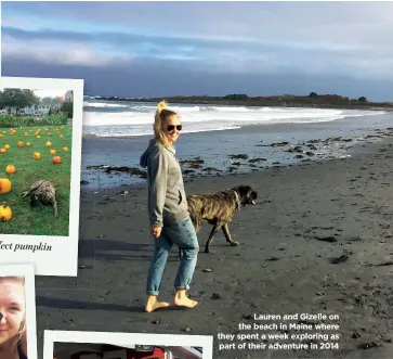  ??  ?? Lauren and Gizelle on the beach in Maine where they spent a week exploring as part of their adventure in 2014