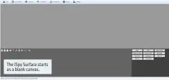  ??  ?? The iSpy Surface starts as a blank canvas.
