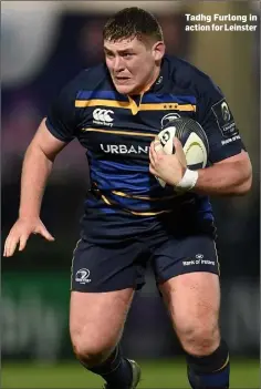  ??  ?? Tadhg Furlong in action for Leinster