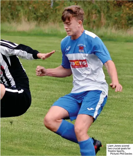  ?? ?? Liam Jones scored two crucial goals for Trostre Sports.
Picture: Phil Davies