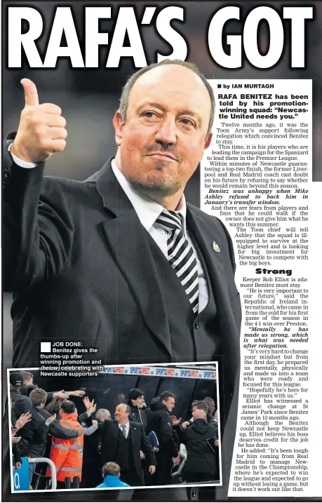  ??  ?? JOB DONE: Benitez gives the thumbs-up after winning promotion and (below) celebratin­g with Newcastle supporters