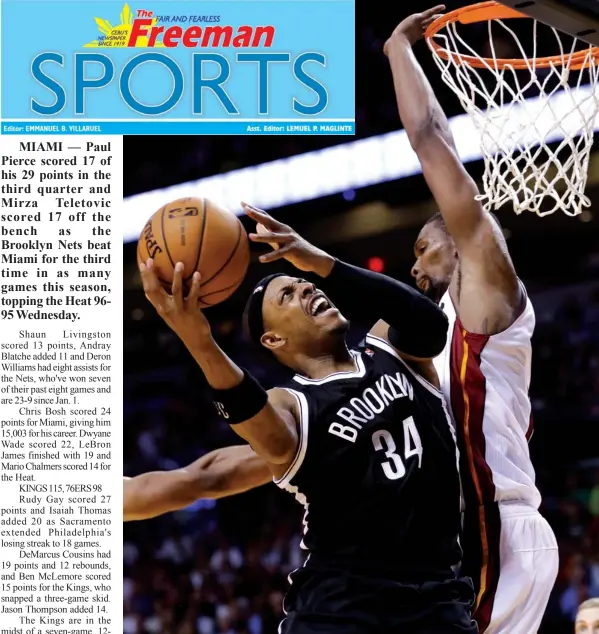  ?? ASSOCIATED PRESS ?? Brooklyn Nets forward Paul Pierce goes up for a shot against Miami Heat center Chris Bosh during the second half of an NBA basketball game in Miami. Pierce scored 29 points in the game as the Nets defeated the Heat 96-95.