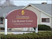  ?? PETE BANNAN - DIGITAL FIRST MEDIA ?? The Leo Kanner Center of the Devereux Foundation 1060Boot Road in West Whiteland.